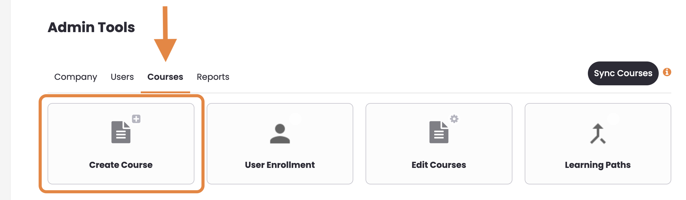2 - The Admin Tools page, on the Courses tab, indicating that tab and the Create Course button.png