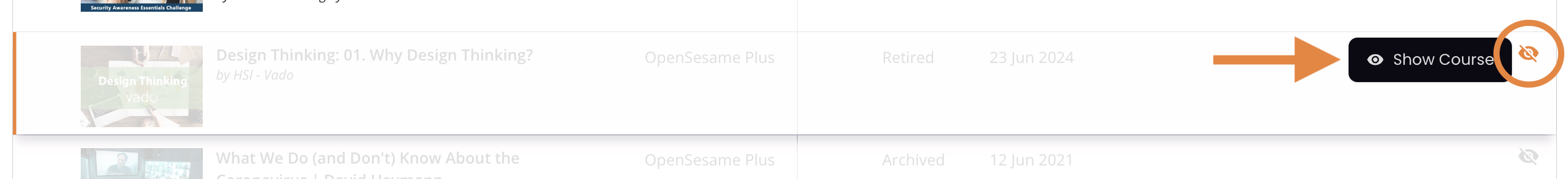 10 - The Course Management tab, showing a course's visibility-off icon, indicating the Show Course option.png