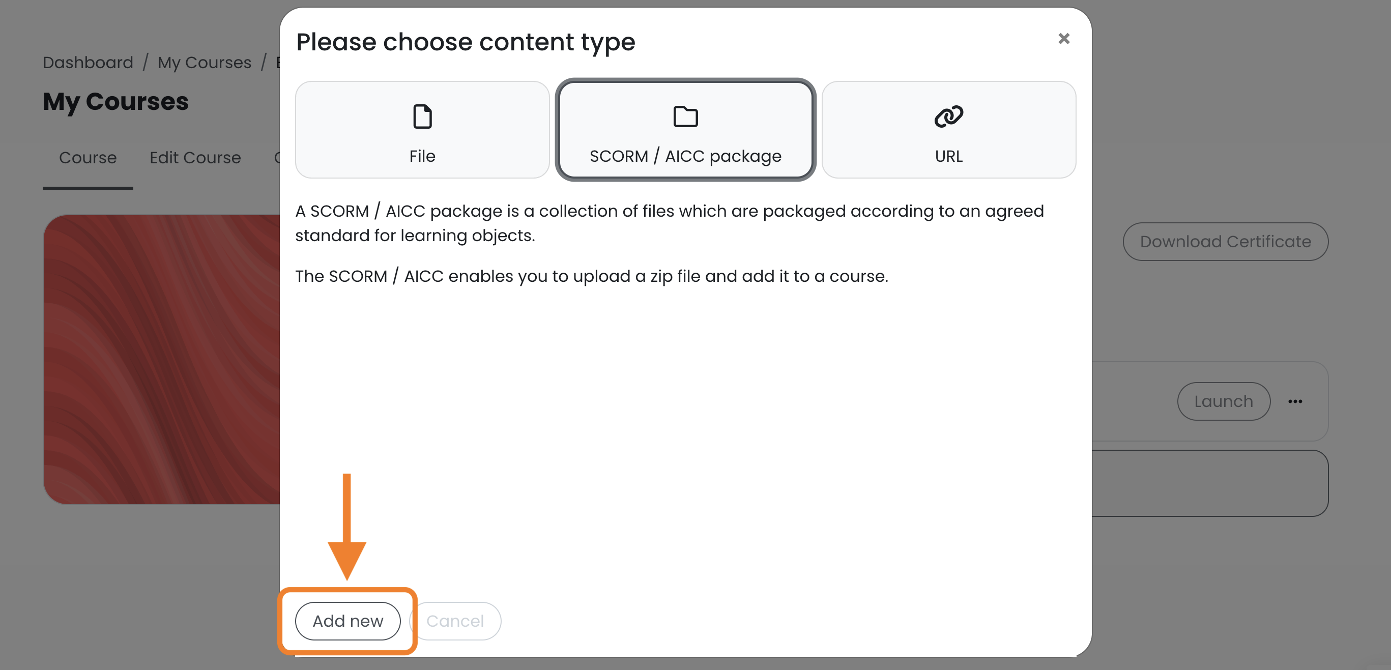 13 - The Add a SCORM or AICC file option, indicating the Add New button.png